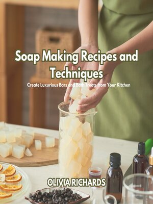 cover image of Soap Making Recipes and Techniques